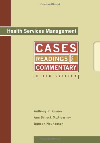 Health Services Management Readings Cases And Commentary 9th Edition 9th Anthony R Kovner