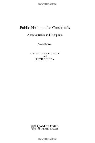 Public Health At The Crossroads Achievements And Prospects 2nd Edition Robert Beaglehole