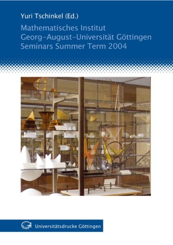 Mathematisches Institut Georgaugust Universitat Gottingen Seminars Summer Term 2004 Yuri Tschinkel