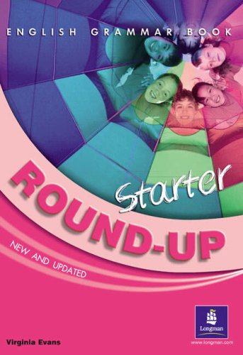 Roundup Starter Students Book Round Up Grammar Practice 3rd Revised Edition V Evans