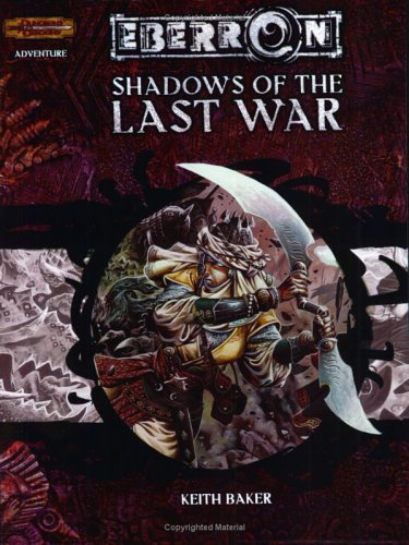 Shadows Of The Last War Dungeon Dragons D20 35 Fantasy Roleplaying Eberron Adventure Keith Baker