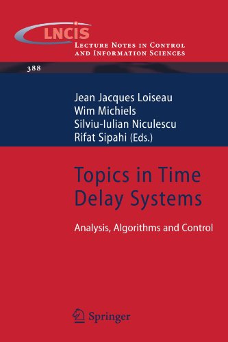 Topics In Time Delay Systems Analysis Algorithms And Control 1st Edition Erik I Verriest