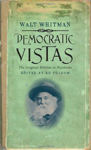 Democratic Vistas The Original Edition In Facsimile Iowa Whitman Series 1st Edition Walt Whitman