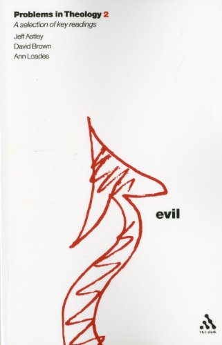Evil Problems In Theology Vol 2 Jeff Astley David Brown Ann Loades