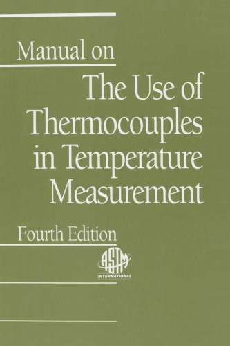 Manual On The Use Of Thermocouples In Temperature Measurement Pcn 2801209340 Astm Manual Series Rev Sub Astm Committee E20 On Temperature Measur