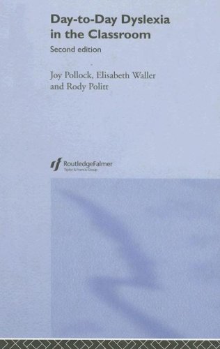 Daytoday Dyslexia In The Classroom 2nd Edition Joy Pollock