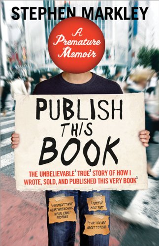 Publish This Book Stephen Markley