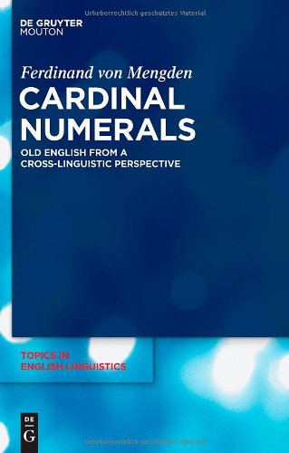 Cardinal Numerals Old English From A Crosslinguistic Perspective 1st Edition Ferdinand Von Mengden