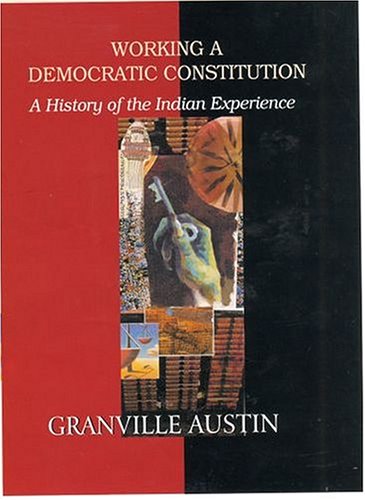 Working A Democratic Constitution Granville Austin