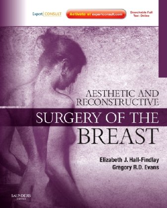 Aesthetic And Reconstructive Surgery Of The Breast Expert Consult Expert Consult Title Online Print 1 Harpsc Elizabeth Hallfindlay