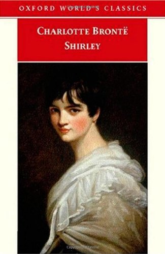 Shirley Oxford Worlds Classics Charlotte Bronte