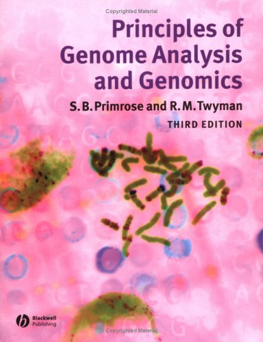 Principles Of Genome Analysis And Genomics Third Edition 3rd Edition Sandy B Primrose And Richard Twyman