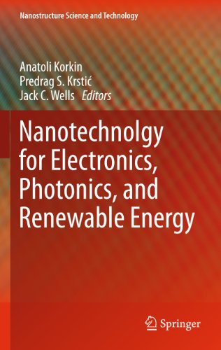 Nanotechnology For Electronics Photonics And Renewable Energy 1st Edition Paolo Lugli