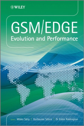 Gsm Edge Evolution And Performance Mikko Saily Guillaume Sebire