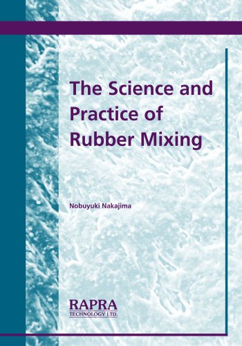Science And Practice Of Rubber Mixing Nakajima Nobuyuki