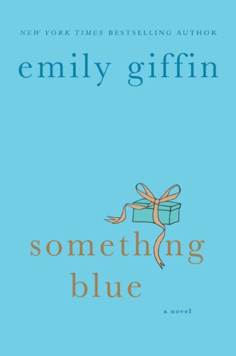 Something Blue 1st Emily Giffin