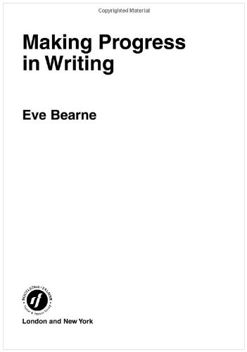 Making Progress In Writing Eve Bearne