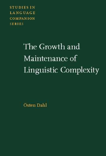 The Growth And Maintenance Of Linguistic Complexity Studies In Language Companion Osten Dahl
