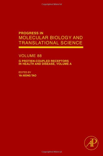 G Proteincoupled Receptors In Health And Disease Part A 1st Edition Yaxiong Tao Eds