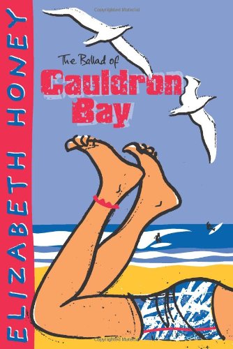 The Ballad Of Cauldron Bay Elizabeth Honey
