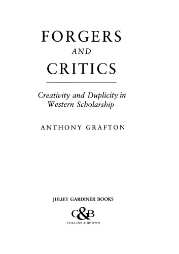 Forgers And Critics Anthony Grafton Ann Blair