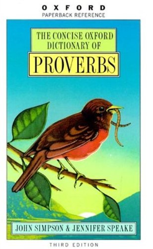 The Concise Oxford Dictionary Of Proverbs 3 Ed 3rd Edition Simpson Ja Ed Speakejennifer Ed