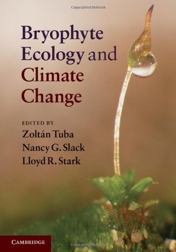 Bryophyte Ecology And Climate Change Zoltan Tuba Nancy G Slack