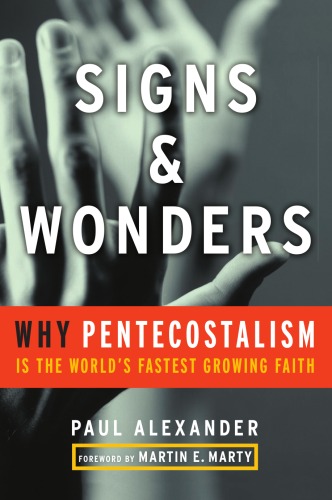 Signs And Wonders Paul Alexander