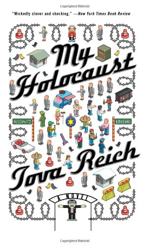 My Holocaust A Novel Tova Reich