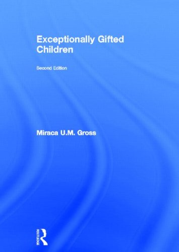 Exceptionally Gifted Children 2nd Edition 2nd Edition Miraca U Gross