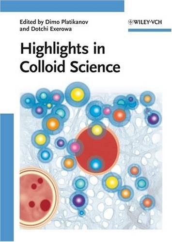 Highlights In Colloid Science 1st Edition Dimo Platikanov Dotchi Exerowa