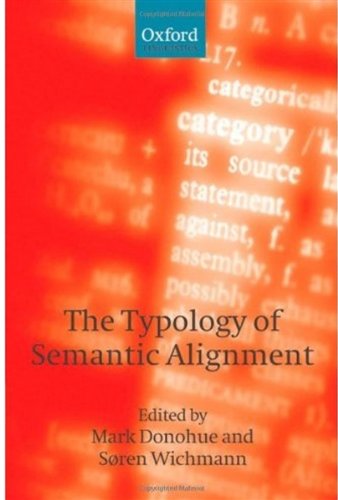 The Typology Of Semantic Alignment Mark Donohue Soren Wichmann