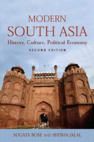 Modern South Asia History Culture And Political Economy 2nd Edition 2nd Edition Sugata Bose