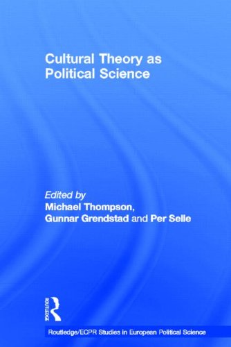 Cultural Theory As Political Science Routledge Ecpr Studies In European Political Science 11 1st Edition M Thompson