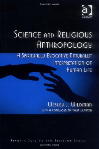 Science And Religious Anthropology Ashgate Science And Religion Harele Wesley J Wildman
