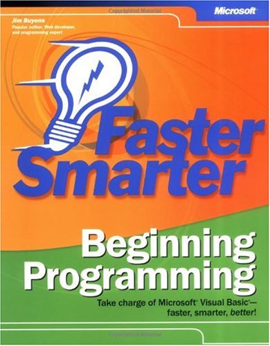 Faster Smarter Beginning Programming 1st Edition Jim Buyens