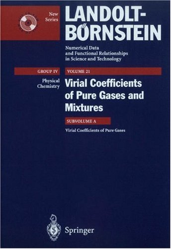 Landoltbrstein Group Iv Volume 21 Subvolume A Virial Coefficients Of Pure Gases 1st Edition M Frenkel