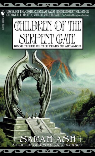 Children Of The Serpent Gate Book 3 Of The Tears Of Artamon Sarah Ash