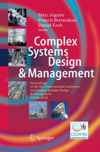 Complex Systems Design Management Proceedings Of The First International Conference On Complex System Design Management Csdm 2010 1st Edition Farhad Arbab Auth
