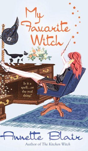 My Favorite Witch Accidental Witch Trilogy Book 2 Annette Blair