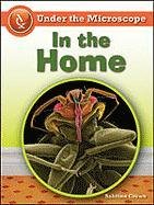 In The Home Under The Microscope 1st Edition Sabrina Crewe