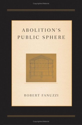 Abolitions Public Sphere 1st Edition Robert Fanuzzi