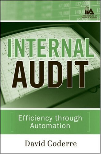 Internal Audit Efficiency Through Automation Iia Institute Of Internal Auditors Series 1st Edition David Coderre