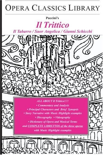 Il Trittico Opera Classics Library Series Burton D Fishjer