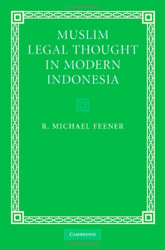 Muslim Legal Thought In Modern Indonesia 1st Edition R Michael Feener