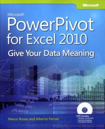 Microsoft Powerpivot For Excel 2010 Give Your Data Meaning Papdvdr Marco Russo