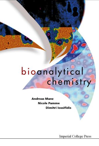 Bioanalytical Chemistry Andreas Manz Nicole Pamme Dimitri Iossifidis