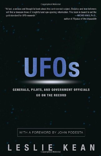 Ufos Generals Pilots And Government Officials Go On The Record 1st Edition Leslie Kean
