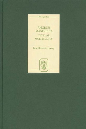 Angeles Mastretta Textual Multiplicity Monografias A Jane Elizabeth Lavery