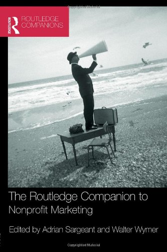 The Routledge Companion To Nonprofit Marketing 1st Edition Adrian Sargeant